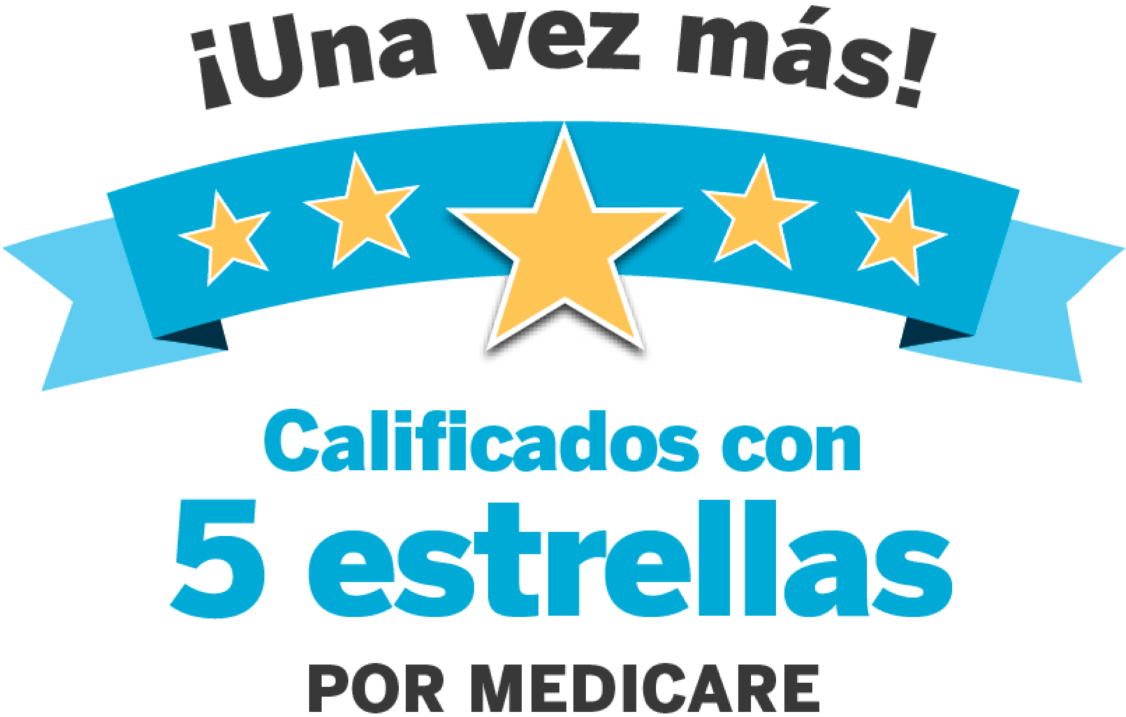 ¡Una vez más! Calificados con 5 estrellas por Medicare